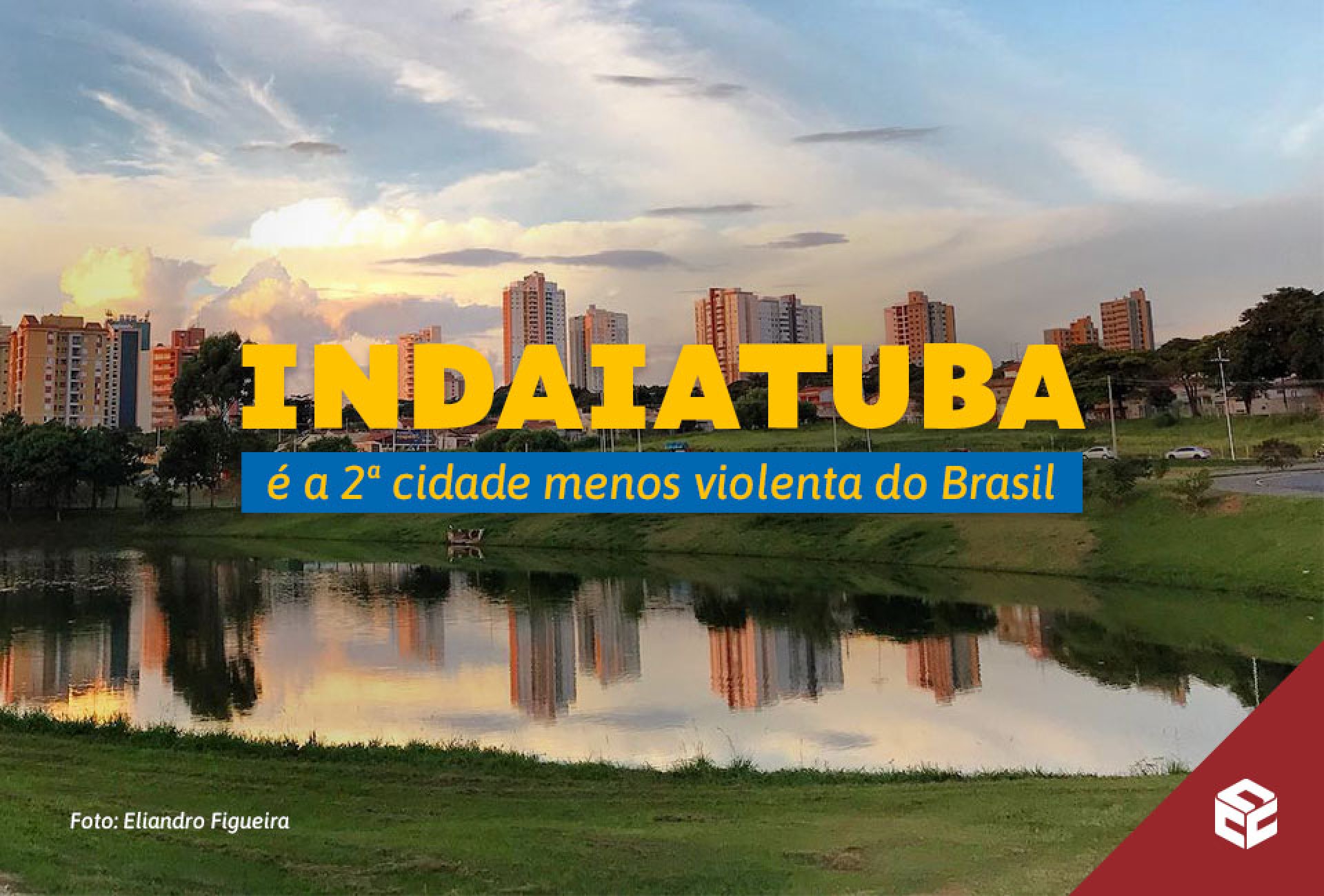 Indaiatuba é a segunda cidade menos violenta do Brasil